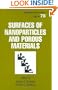 Surfaces of Nanoparticles and Porous Materials (Surfactant Science)