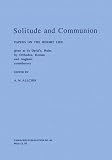 Solitude and communion : papers on the hermit life given at St David's, Wales in the autumn of 1975