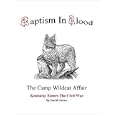 Baptism In Blood The Camp Wildcat Affair by David Owens