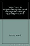 Design charts for unsymmetrically-reinforced rectangular columns