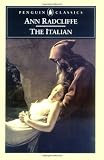 Buy : The Italian: Or the Confessional of the Black Penitents (Penguin Classics)