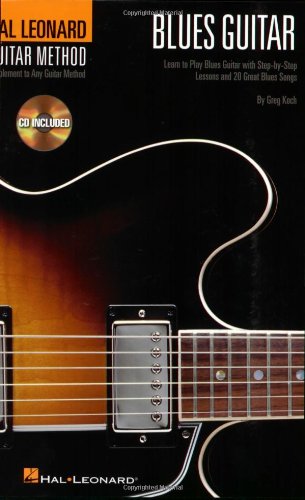 Hal Leonard Guitar Method - Blues Guitar: 6 inch. x 9 inch. Edition (Hal Leonard Guitar Method (Songbooks))