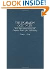 The Campaign Continues: How Political Consultants and Campaign Tactics Affect Public Policy