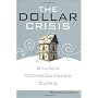 The Dollar Crisis: Causes, Consequences, Cures by Richard Duncan