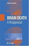 Brain Death: A Reappraisal