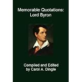 Memorable Quotations: Lord Byron
