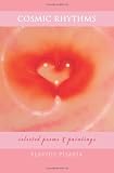 Cosmic Rhythms: Selected Poems & Paintings