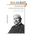 Hindenburg: Herrschaft zwischen Hohenzollern und Hitler