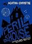 Agatha Christie : Peril at end House