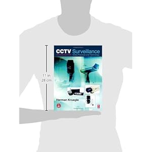 CCTV Surveillance, Second Edition: Video Practices and Technology