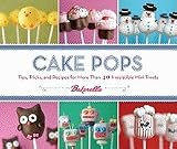 Books : by Bakerella (Author), Angie Dudley (Author) Cake Pops: Tips, Tricks, and Recipes for More Than 40 Irresistible Mini Treats [Hardcover-spiral]