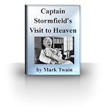 Captain Stormfields Visit to Heaven Captain Stormfields Visit to Heaven