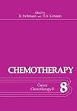 Chemotherapy. Vol.8, Cancer chemotherapy. 2