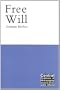 Free Will (Central Problems of Philosophy)