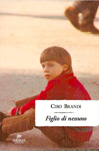 Figlio di nessuno (Italian Edition)