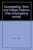 Investigating town and village patterns