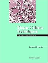 Tissue Culture Techniques: An Introduction