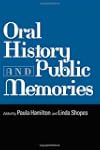 Oral History and Public Memories
