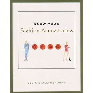 Know Your Fashion Accessories