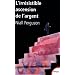 L'irr�sistible ascension de l'argent : De Babylone � Wall Street