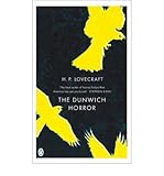The Dunwich horror : and other stories