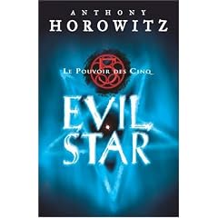 Le Pouvoir des Cinq, Tome 2 : Evil Star