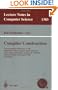 Compiler Construction: 7th International Conference, CC'98, Held as part of the European Joint Conferences on the Theory and Practice of Software, ... (Lecture Notes in Computer Science)