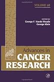Advances in Cancer Research, Volume 68