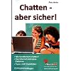 Chatten - aber sicher!