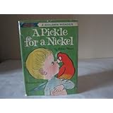 A Pickle for a Nickel, A Golden Read-it-yourself Book