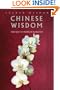Chinese Wisdom: The Way of Perfect Harmony (Sacred Wisdom)
