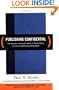 Publishing Confidential: The Insider's Guide to What It Really Takes to Land a Nonfiction Book Deal