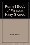 The Purnell book of famous fairy stories