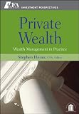 Private wealth : wealth management in practice