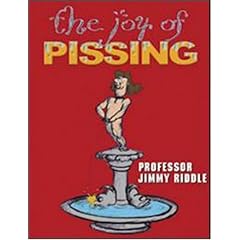 The Joy of Pissing