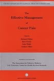 The effective management of cancer pain