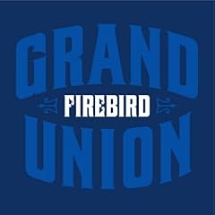 Firebird - Grand Union (2009)