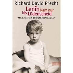Lenin kam nur bis L�denscheid: Meine kleine deutsche Revolution