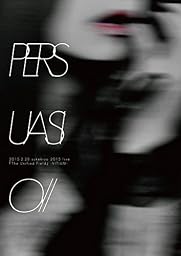 PERSUASIO // 2015.2.28 sukekiyo 2015 live「The Unified Field」-VITIUM- [DVD]