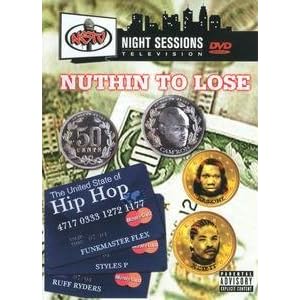 Night Sessions: Nuthin' to Lose