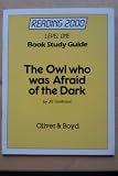 The Owl who was afraid of the dark