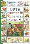 Vivere e lavorare in campagna. Orto f...