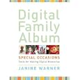 Digital Family Album Special Occasions: Tools for Making Digital Memories