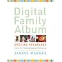 Digital Family Album Special Occasions: Tools for Making Digital Memories