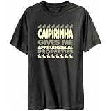Caipirinha Gives Me Aphrodisiacal Properties Drinks Mens T-Shirt (Dark Silver, Sizes X-Small - XXX-Large)