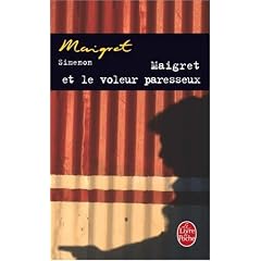 Maigret et le voleur paresseux