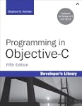Programming in Objective-C (5th Editi...