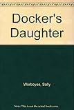Docker's daughter
