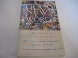 Good news for the world : 200 years of making the Bible heard : the story of Bible Society