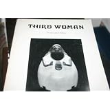 Third Woman: Texas and More (Volume 3 Number 1 & 2)